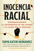 KNYGA Tanya Kateri Hernandez Inocencia racial