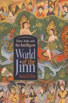 KNYGA Amira El Zein Islam, Arabs, and the Intelligent World of the Jinn