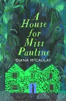 KNYGA Diana Mccaulay House for Miss Pauline