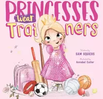 KNYGA Sam Squiers Princesses Wear Trainers