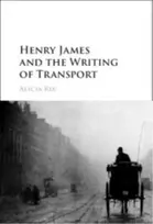 KNYGA Bookshop Henry James and the Writing of Transport