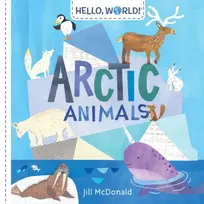 KNYGA Jill Mcdonald Hello, World! Arctic Animals