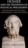 KNYGA Peter J Ahrensdorf Homer and the Tradition of Political Philosophy