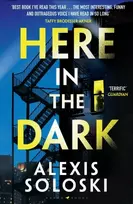 KNYGA Alexis Soloski Here in the Dark