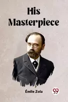 KNYGA Emile Zola His Masterpiece (Edition2023)