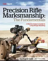 KNYGA Frank Galli Precision Rifle Marksmanship: The Fundamentals - A Marine Sniper's Guide to Long Range Shooting