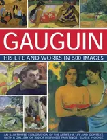 KNYGA Susie Hodge Gauguin His Life and Works in 500 Images