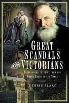 KNYGA Debbie Blake Great Scandals of the Victorians