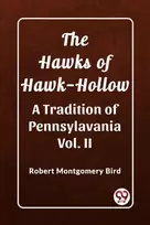 KNYGA Bookshop Hawks of Hawk-HollowA Tradition of Pennsylavania Vol. II (Edition2023)