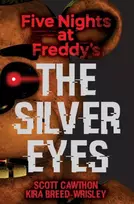 KNYGA Scott Cawthon Cawthon, Scott; Breed-Wrisley, Kira Five Nights at Freddy's: The Sidabrinis Eyes