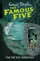 KNYGA Enid Blyton Famous Five: Five Fall Into Adventure