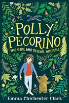 KNYGA Emma Chichester Clark Polly Pecorino: The Girl Who Rescues Animals