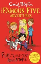 KNYGA Enid Blyton Famous Five Colour Short Stories: Five and a Half-Term Adventure