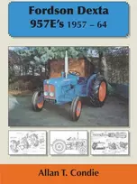 KNYGA Allan T Condie Fordson Dexta 957E's 1957-64