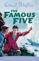 KNYGA Enid Blyton Famous Five: Five Run Away Together