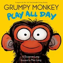 KNYGA Suzanne Lang Grumpy Monkey Play All Day
