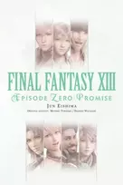 KNYGA Jun Eishima Final Fantasy XIII: Episode Zero: Promise