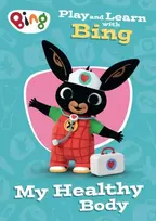 KNYGA Bookshop Play and Learn with Bing My Healthy Body