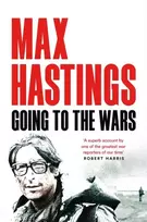 KNYGA Max Hastings Going to the Wars
