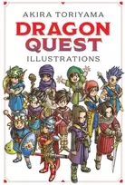KNYGA Akira Toriyama Dragon Quest Illustrations: 30th Anniversary Edition