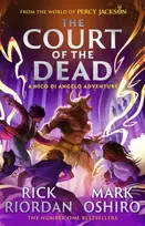 KNYGA Rick Riordan From the World of Percy Jackson: The Court of the Dead (The Nico Di Angelo Adventures)