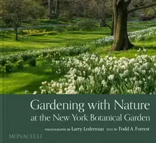 KNYGA Larry Lederman Gardening with Nature at the New York Botanical Garden