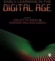 KNYGA Colette (Stranmillis University College) Gray Early Learning in the Digital Age