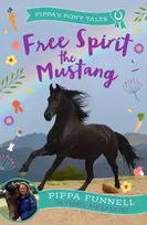 KNYGA Pippa Funnell Free Spirit the Mustang