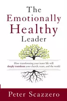 KNYGA Peter Scazzero Emotionally Healthy Leader