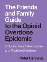 KNYGA Bookshop Friends and Family Guide to the Opioid Overdose Epidemic