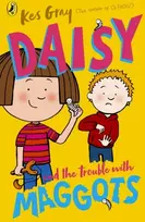 KNYGA Kes Gray Daisy and the Trouble with Maggots
