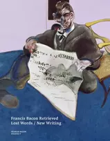 KNYGA Martin Harrison Francis Bacon Retrieved - Lost Words / New Writing
