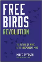 KNYGA Miles Everson Free Birds Revolution