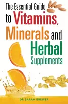 KNYGA Dr Sarah Brewer Essential Guide to Vitamins, Minerals and Herbal Supplements