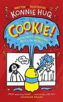 KNYGA Konnie Huq Cookie! (Book 1): Cookie and the Most Annoying Boy in the World