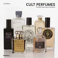 KNYGA Tessa Williams Cult Perfumes: The World's Most Exclusive Perfumeries