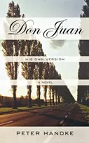 KNYGA Peter Handke Don Juan: His Own Version
