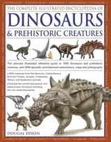 KNYGA Dougal Dixon Complete Illustrated Encyclopedia of Dinosaurs & Prehistoric Creatures