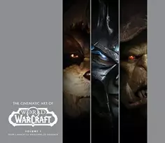 KNYGA Gregory Solano Cinematic Art of World of Warcraft: Volume 1