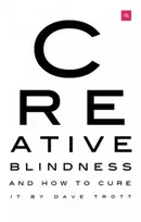 KNYGA Mr Dave Trott Creative Blindness (And How To Cure It)