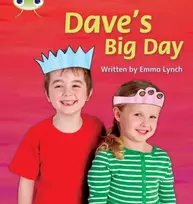 KNYGA Emma Lynch Bug Club Phonics - Phase 5 Unit 14: Dave's Big Day