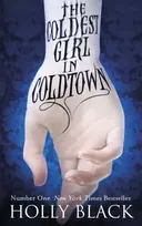 KNYGA Holly Black Coldest Girl in Coldtown