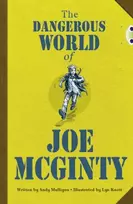 KNYGA Andy Mulligan Bug Club Independent Fiction Year 6 Raudona B The Dangerous World of Joe McGinty