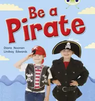 KNYGA Diana Noonan Bug Club Guided Non Fiction Reception Raudona B Be a Pirate