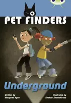 KNYGA Margaret Ryan Bug Club Independent Fiction Year 4 Great A Pet Finders Go Underground