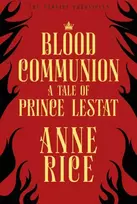 KNYGA Anne Rice Blood Communion