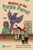 KNYGA Pamela Rushby Bug Club Independent Fiction Year Two Lime Plus B Mystery at the Violetinė Parrot