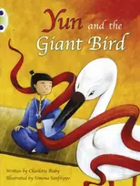 KNYGA Charlotte Raby Bug Club Guided Fiction Year Two Violetinė B Yun and the Giant Bird