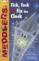KNYGA Maureen Haselhurst Bug Club Independent Fiction Year Two Lime A Meddlers: Tick, Tock, Unfix the Clock