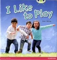 KNYGA Dee White Bug Club Guided Non Fiction Year 1 Geltona C I Like to Play